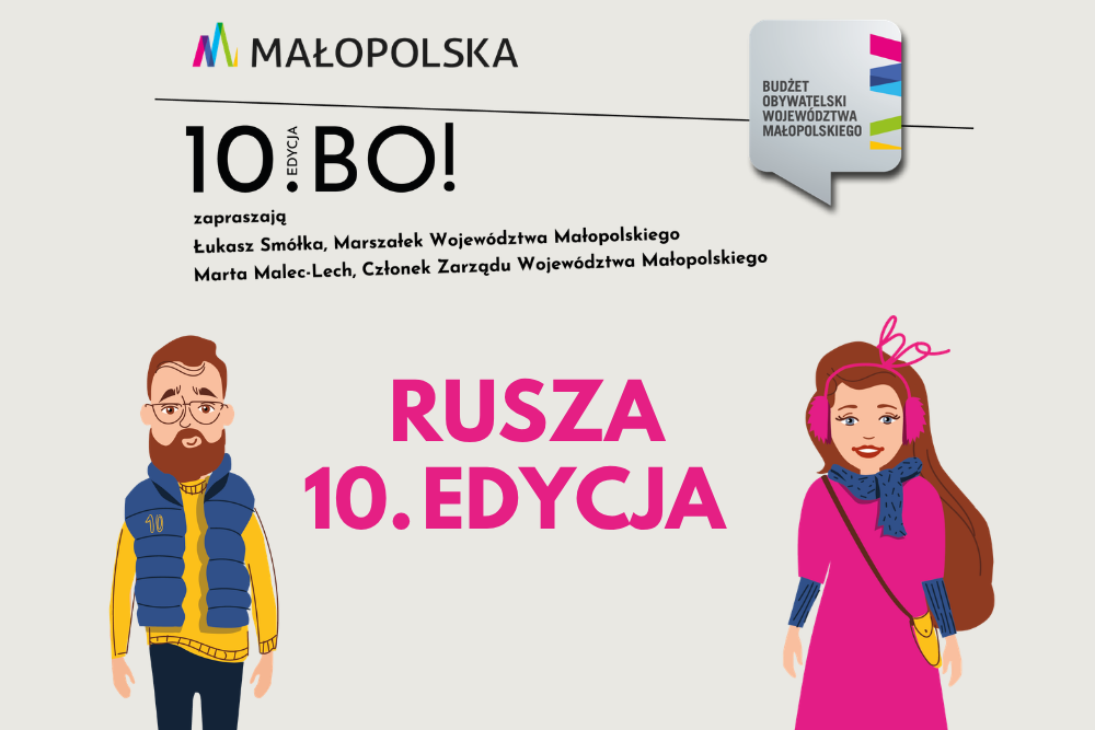 Obraz zapowiadający 10. edycję Budżetu Obywatelskiego Województwa Małopolskiego. Przedstawione są dwie postacie zachęcające do udziału raz podpisy Marszałka oraz członka Zarządu WM